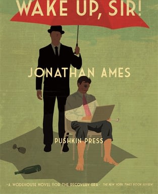 Wake Up, Sir! by Jonathan Ames