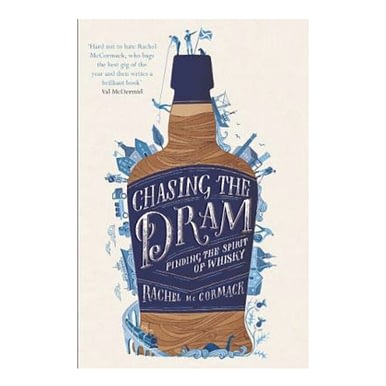 Chasing The Dram - Book by Rachel McCormack